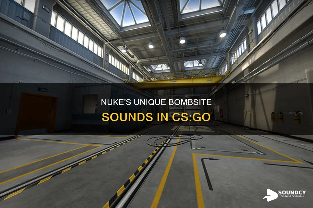 does nukenhave differnet bombsite sounds csgo