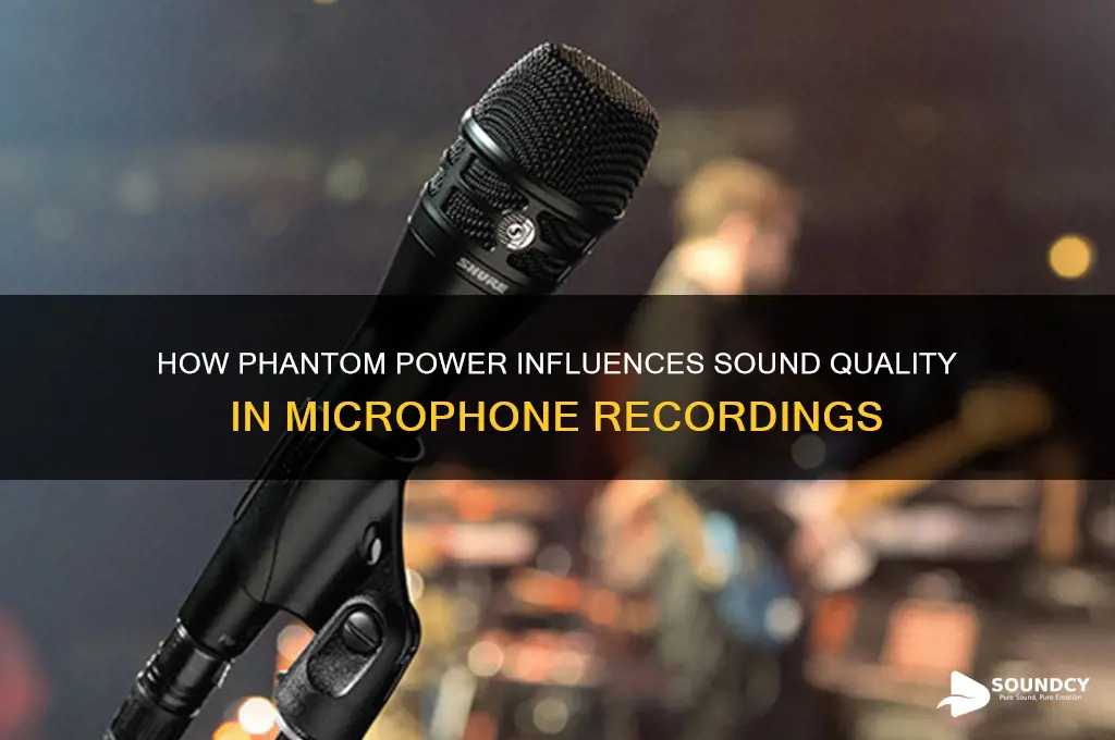 does phantom power affect sound