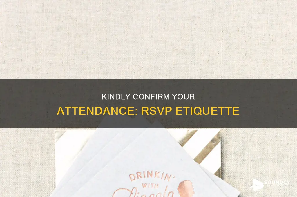 does please kindly rsvp sound ok