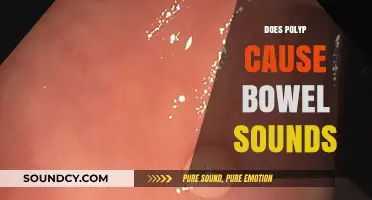 Do Polyps Cause Bowel Sounds? Understanding the Connection and Symptoms