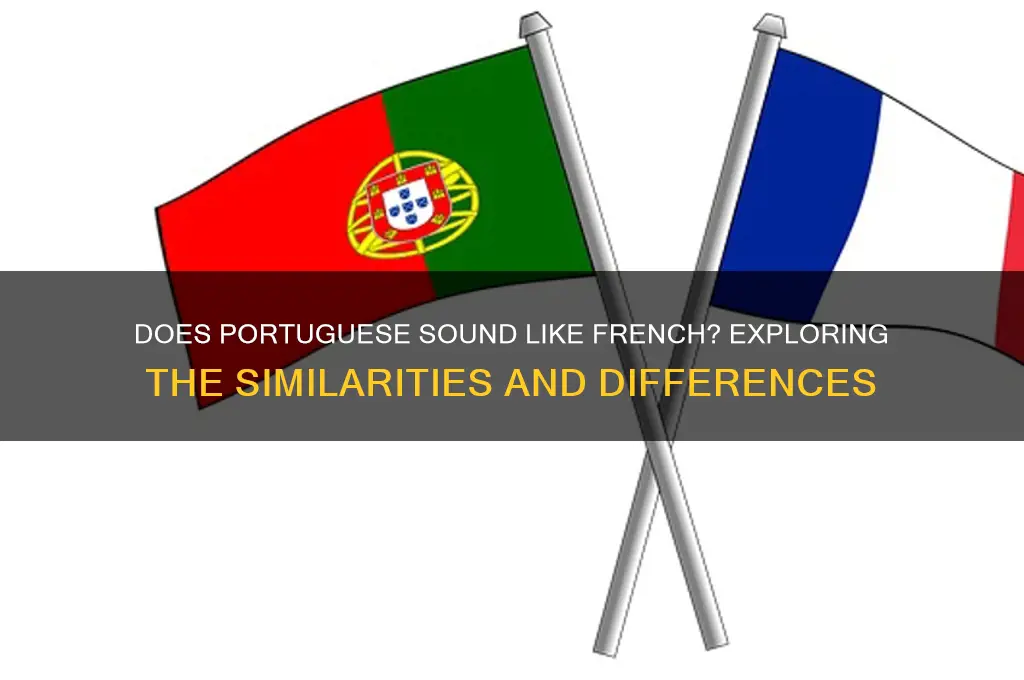 does portuguese sound like french