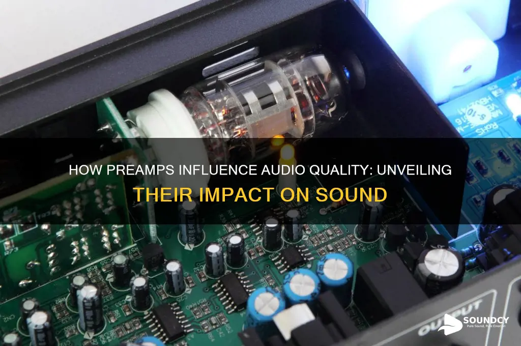 does preamp affect sound quality