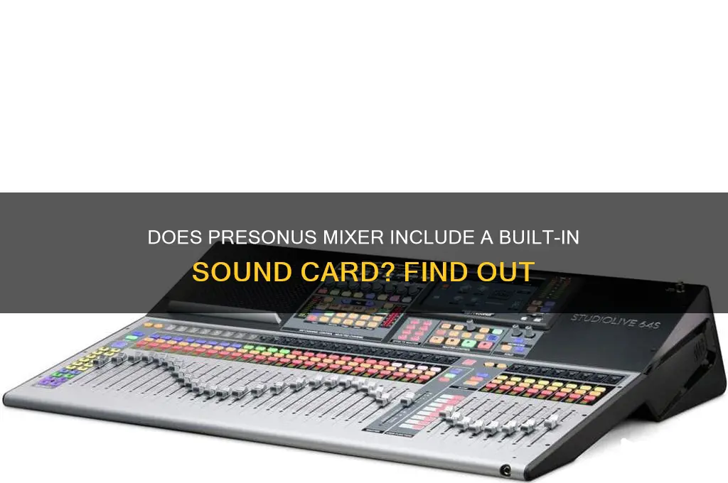 does presonus mixer have a built in sound card