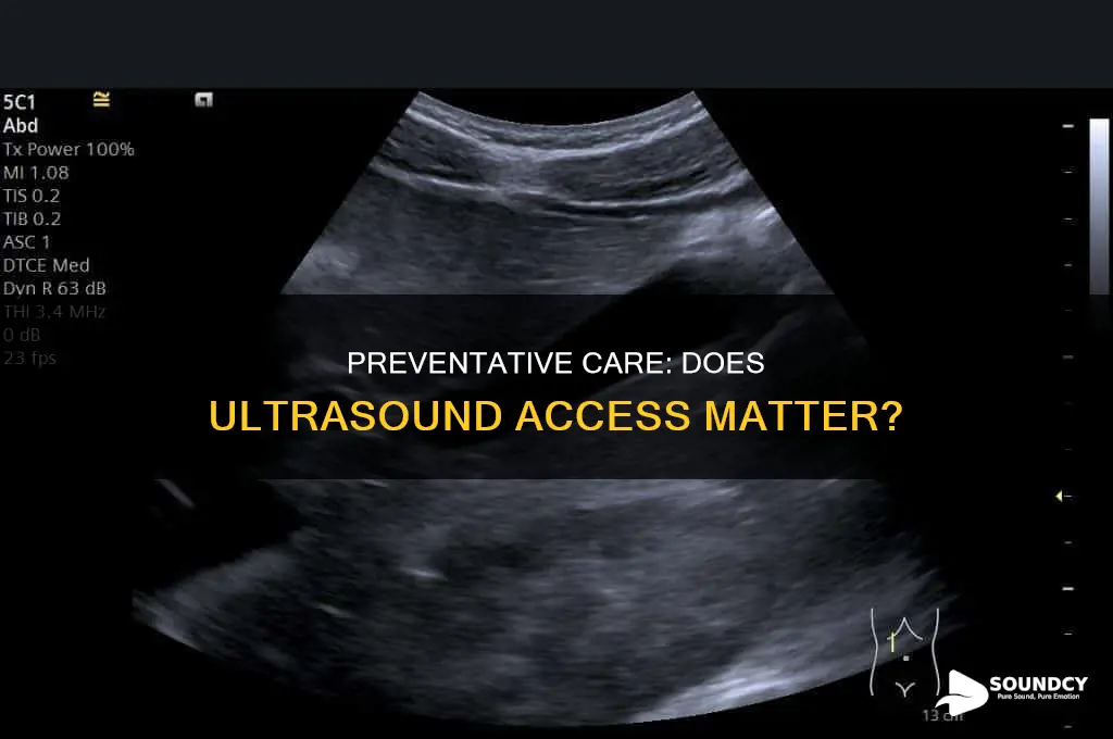 does preventive care include ultra sound