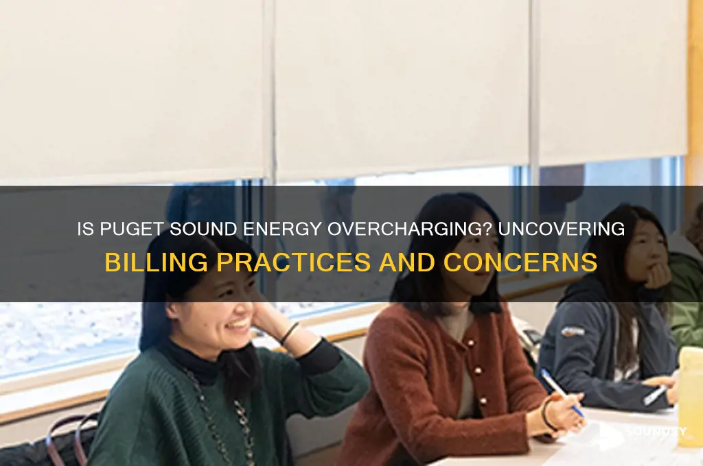 does puget sound energy overcharge