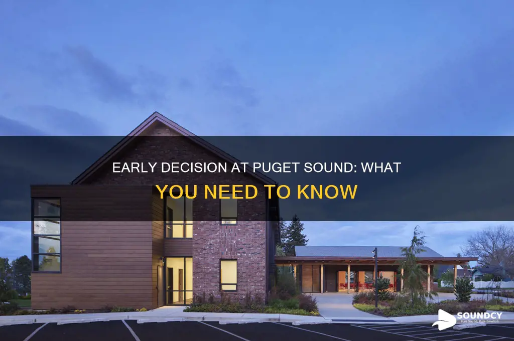 does puget sound have early decion