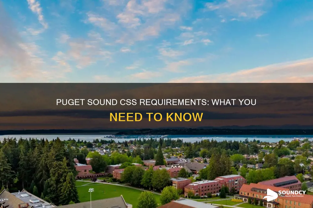 does puget sound require the css