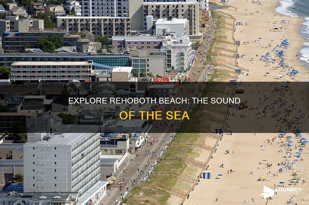 does rehoboth beach have a sound