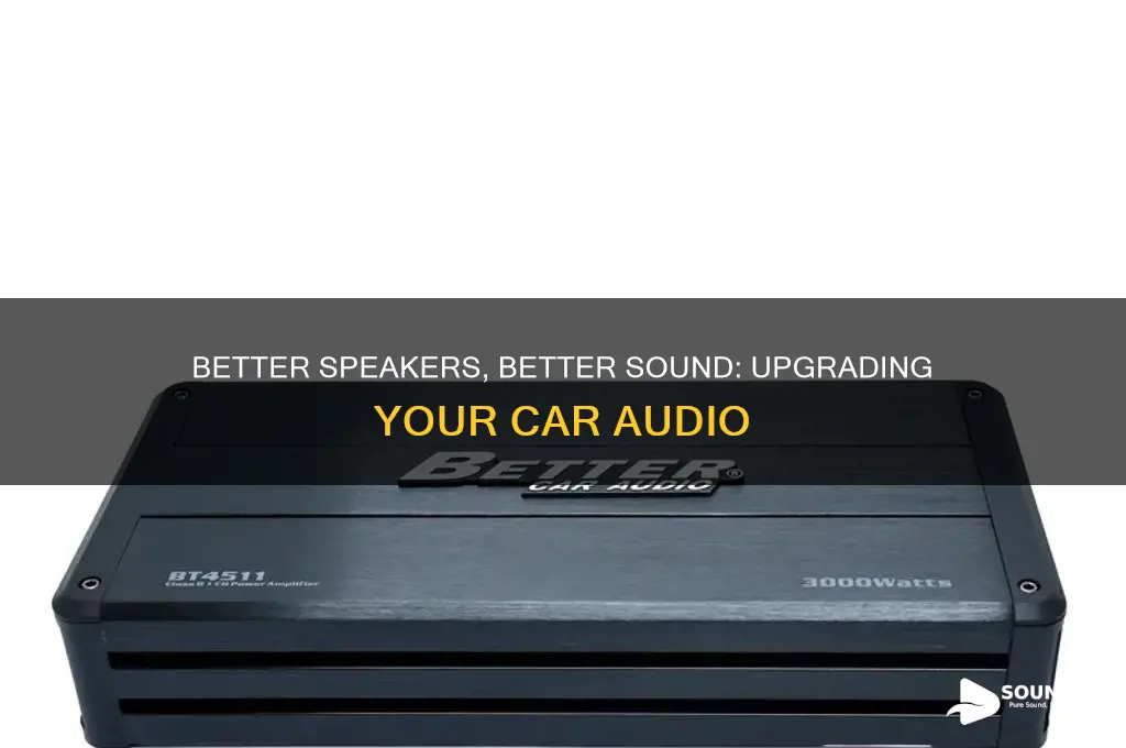 does replacing car speakers improve sound