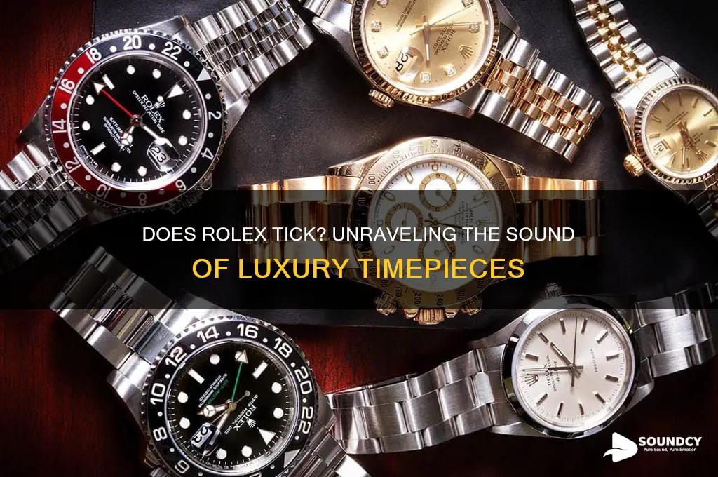 does rolex make ticking sound