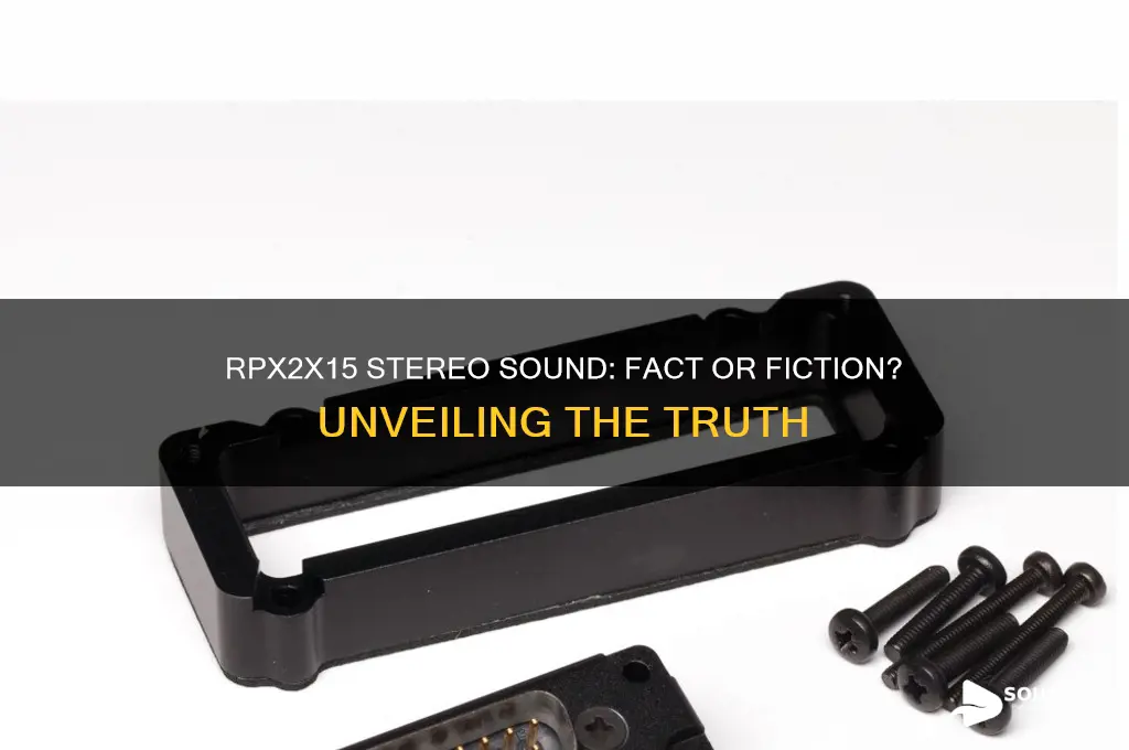 does rpx2x15 have stereo sound