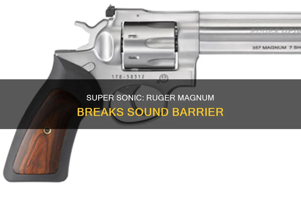 does ruger magnum break sound barrier