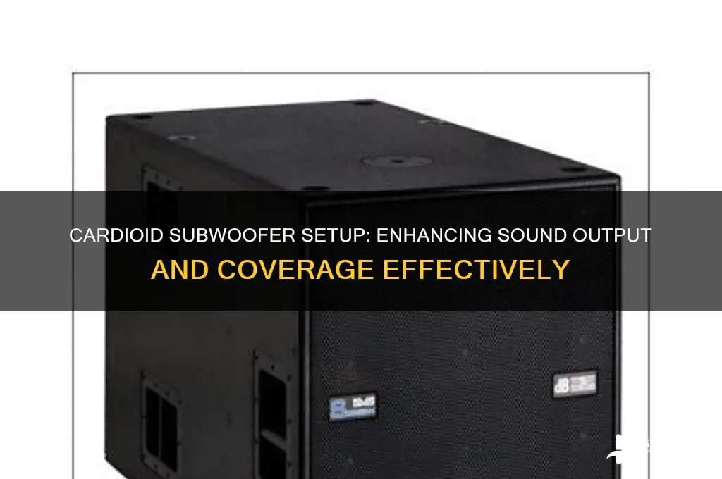 does running subs in cardioid mode create more sound