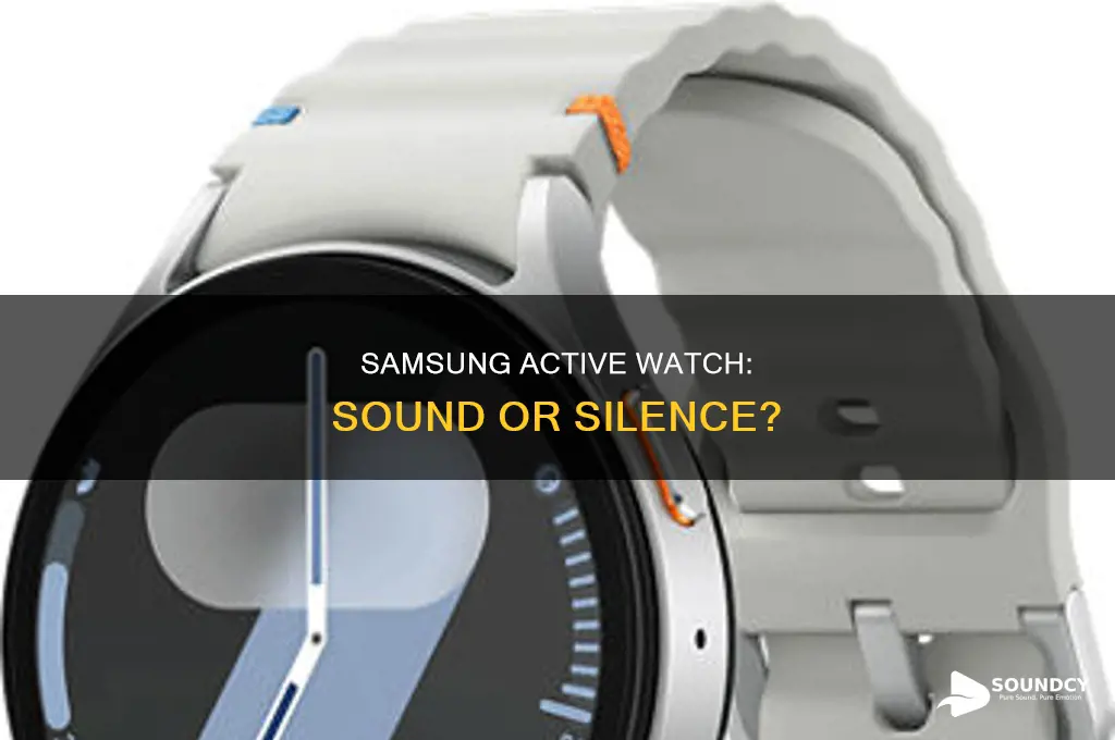 does samsung active watch have sound