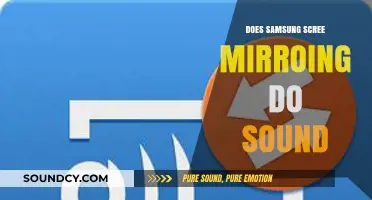 Samsung Screen Mirroring: Does It Support Audio?
