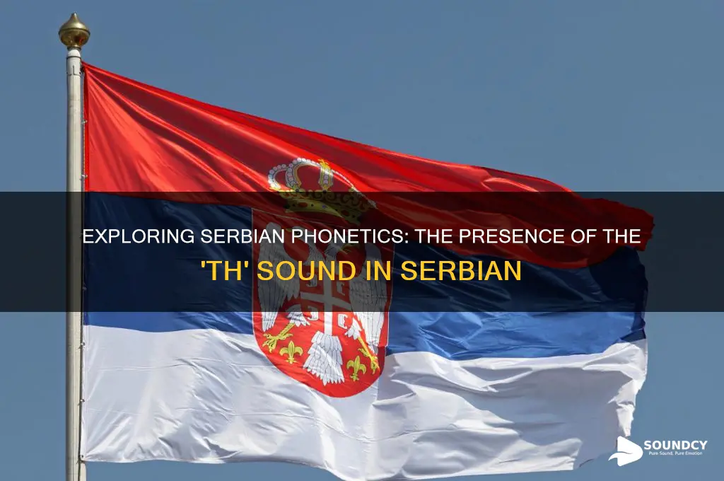 does serbia have the th sound in their language