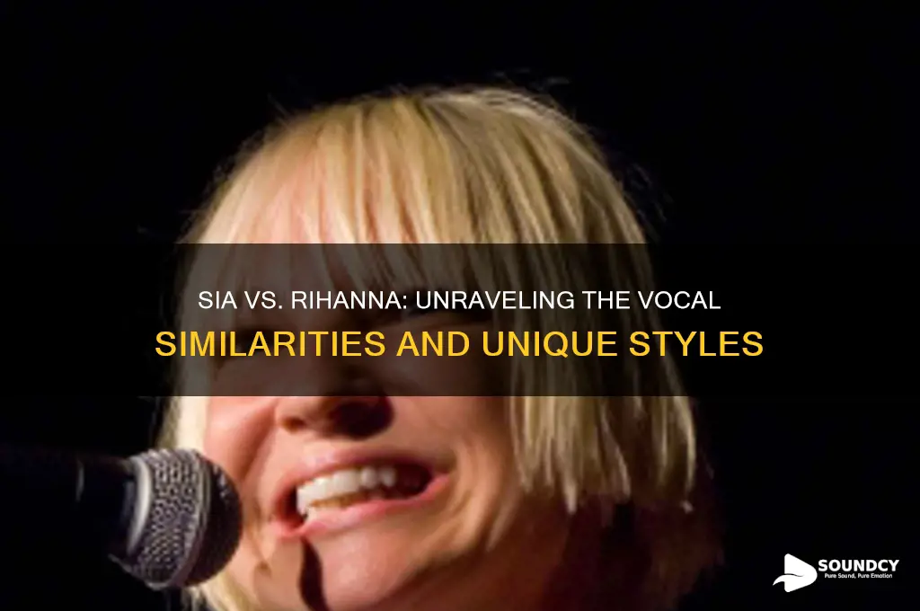 does sia sound like rihanna