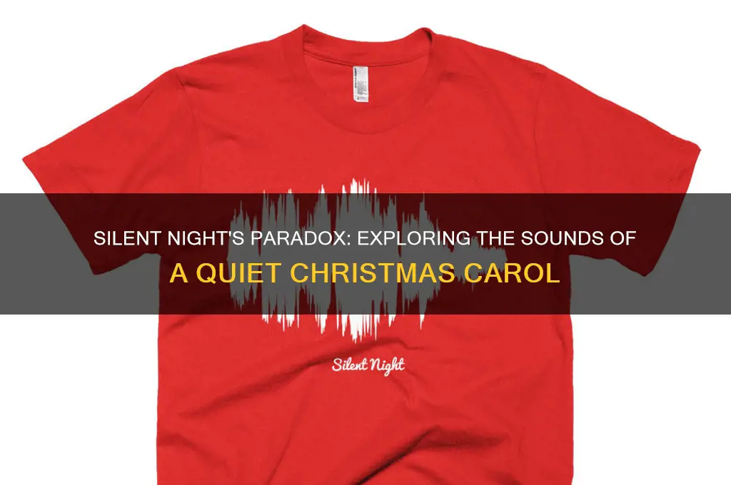 does silent night have sound