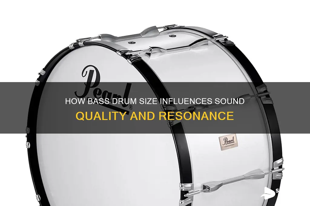 does size affect the sound of a bass drum