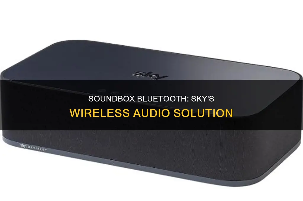 does sky sound box have bluetooth