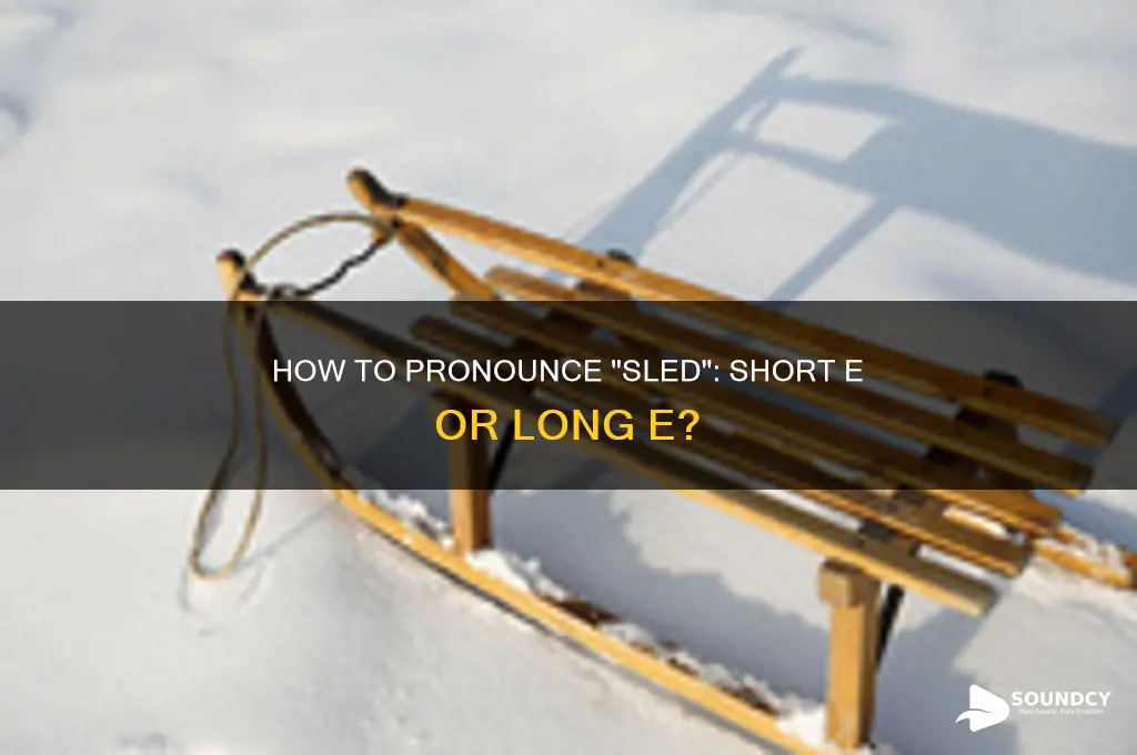 does sled have short e sound