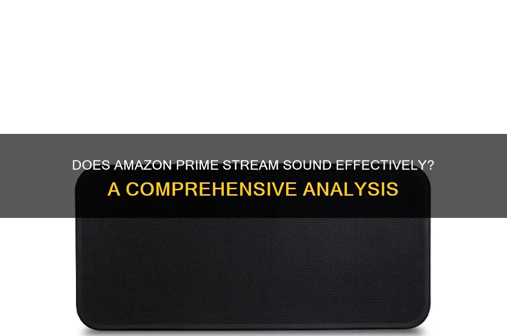 does sound amazon prime stream