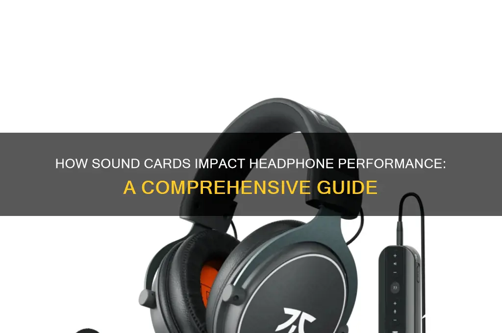 does sound card affect headphones