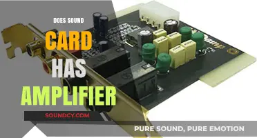 Does Your Sound Card Include an Amplifier? A Comprehensive Guide