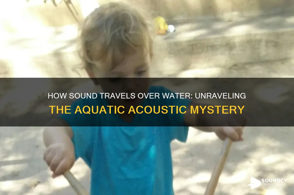 does sound carry across water