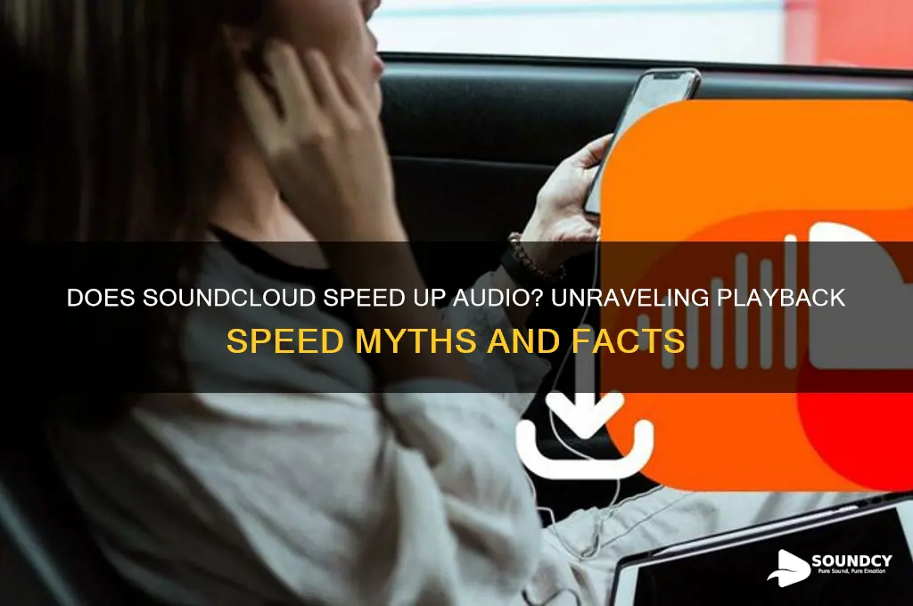 does sound cloud speen up