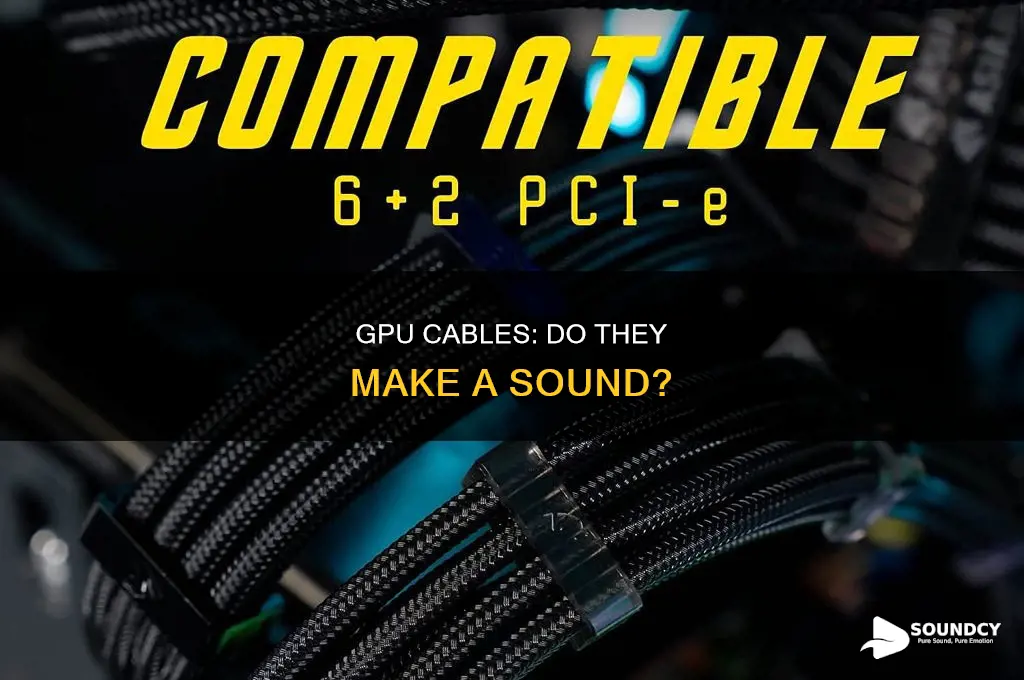 does sound come out gpu cables