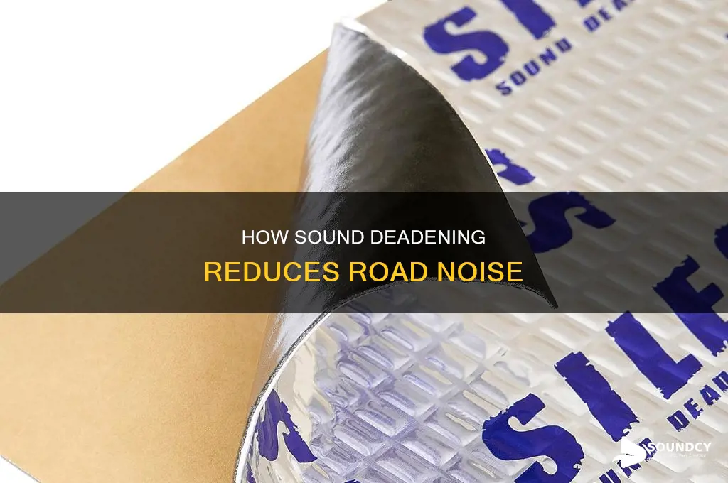 does sound deadening reduce road noise