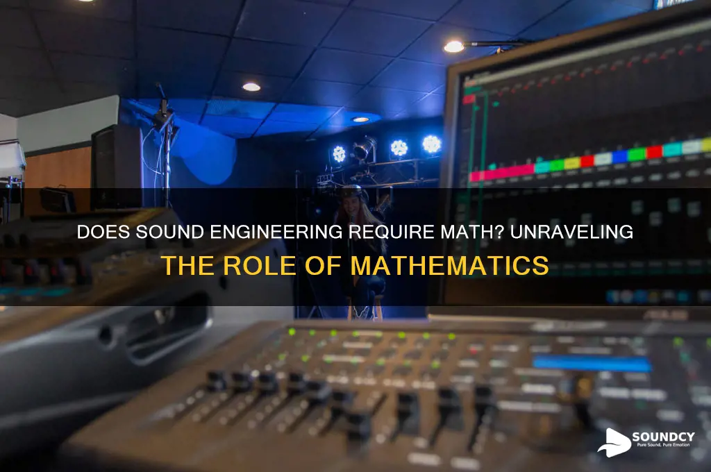 does sound engineering require math