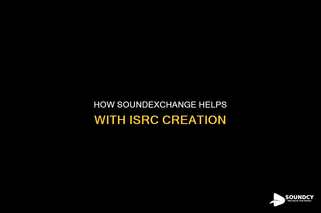 does sound exchange create an isrc