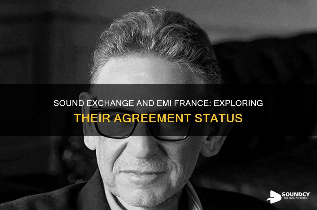 does sound exchange have an agreement with emi france