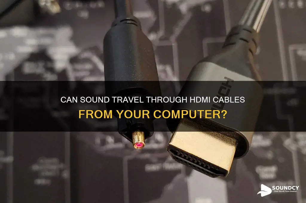 does sound go through hdmi cable from a computer