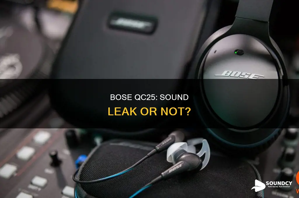 does sound leak on bose qc25