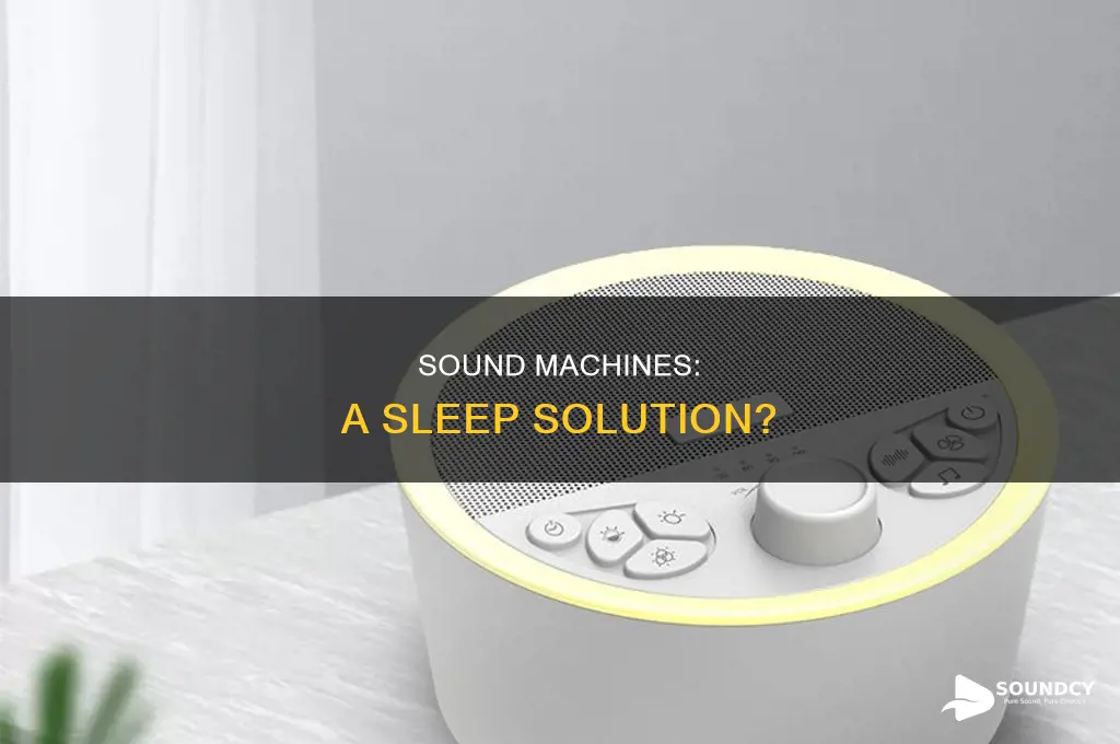 does sound machine help you sleep