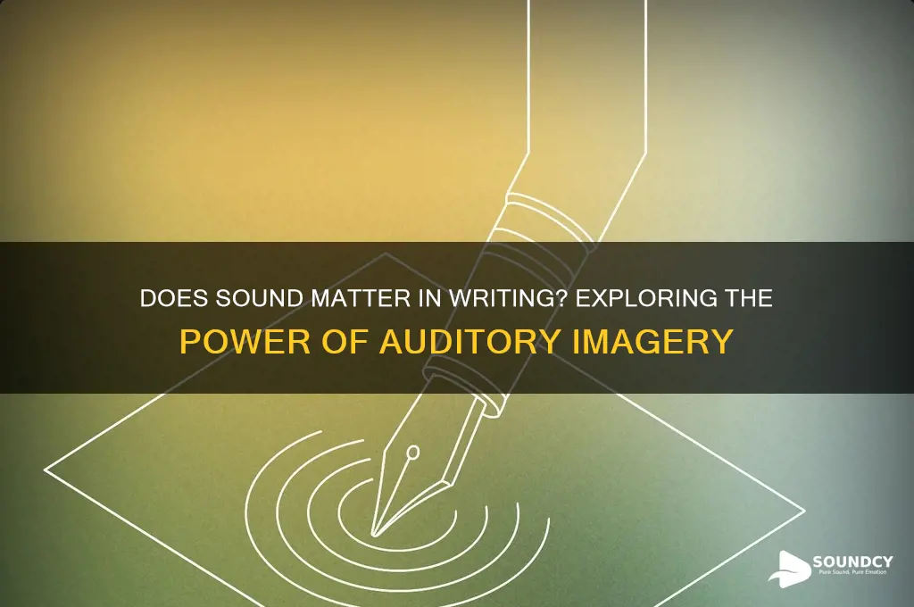 does sound matter in writing