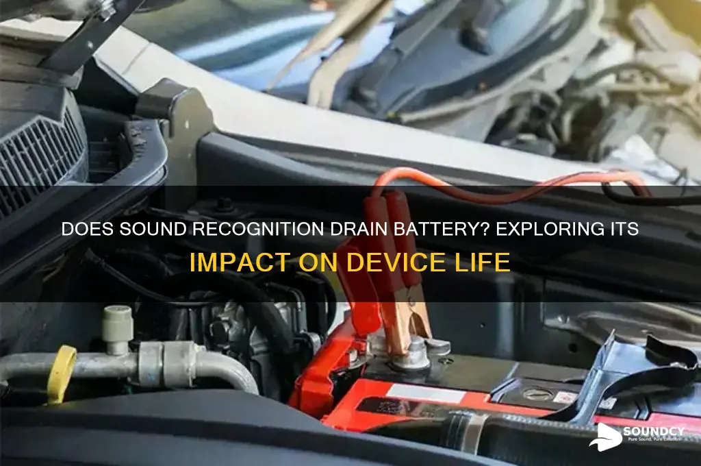 does sound recognition drain battery