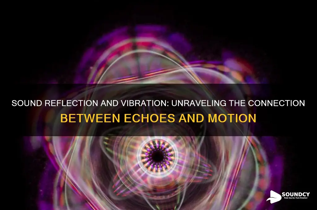 does sound reflection cause vibration