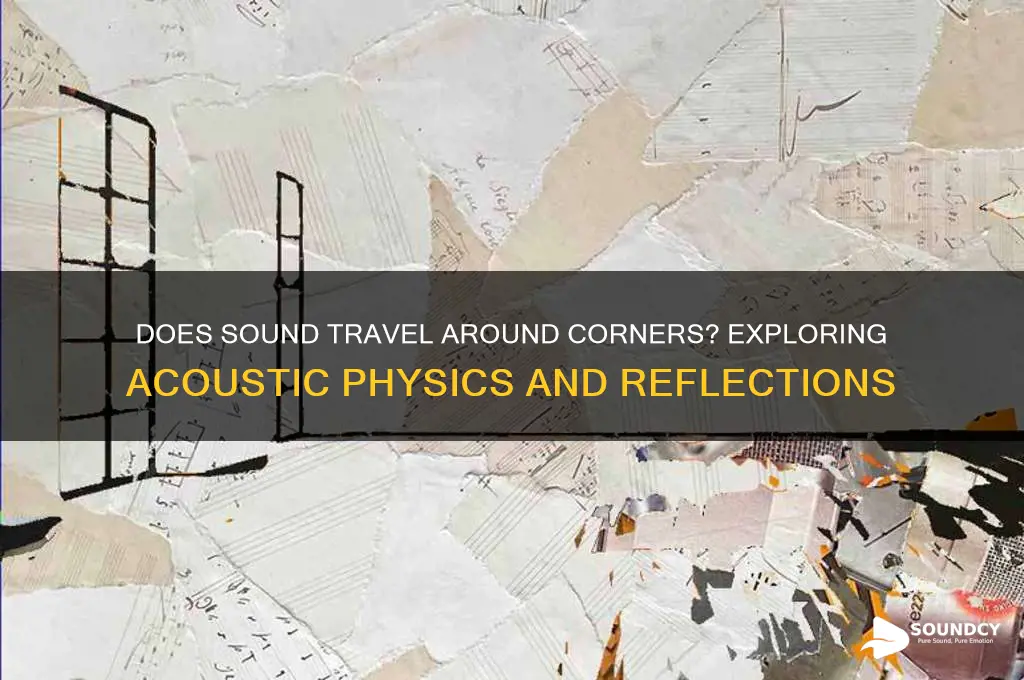 does sound travel around corners