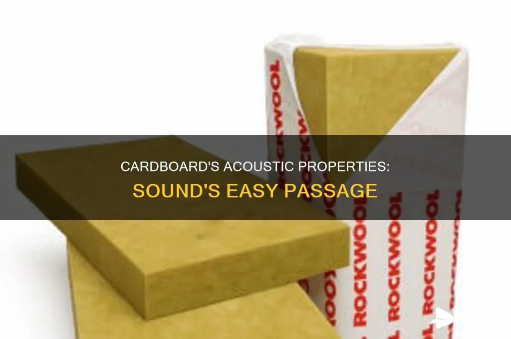 does sound travel easy through cardboard