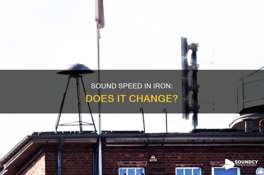 does sound travel faster in iron