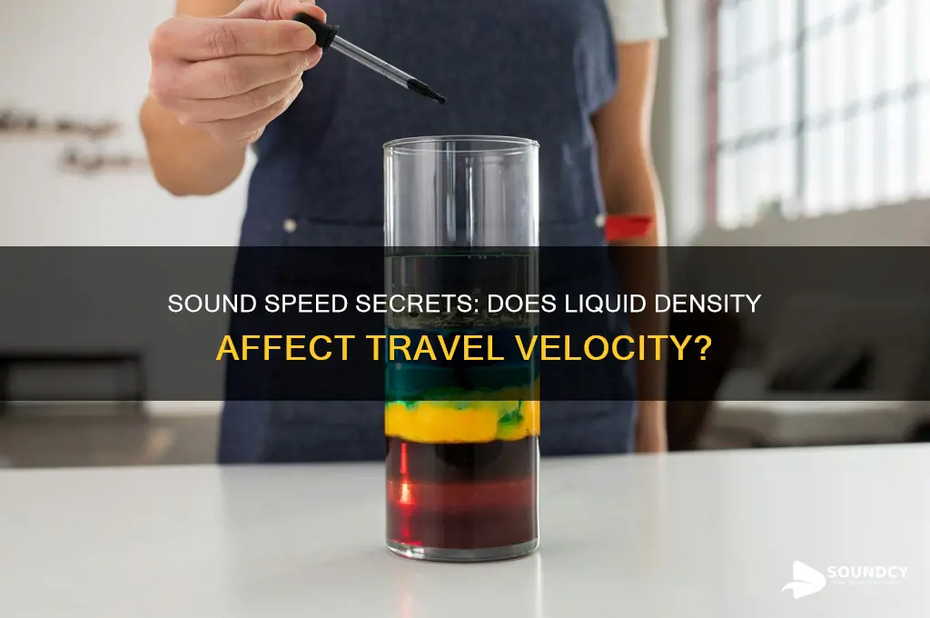 does sound travel faster through more or less liquid