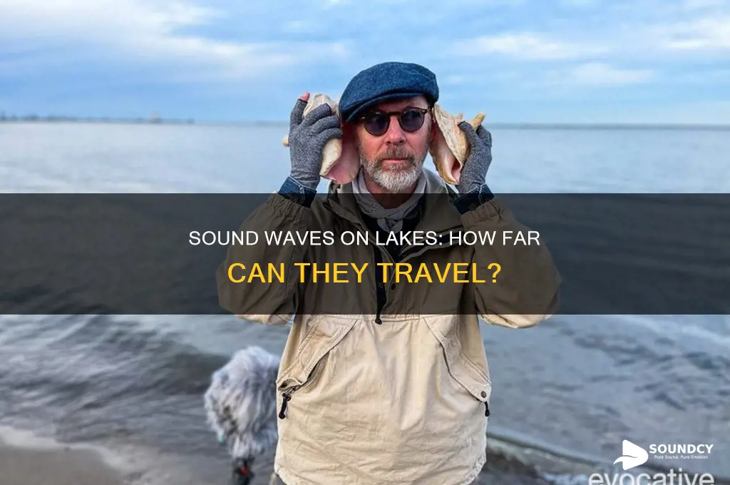 does sound travel on a lake