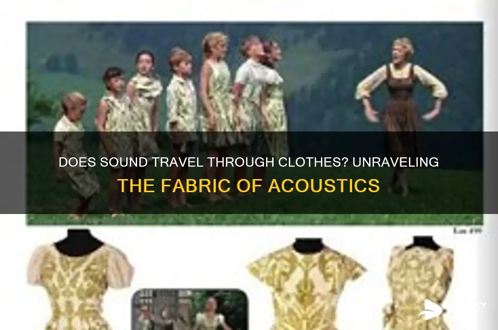 does sound travel through clothes