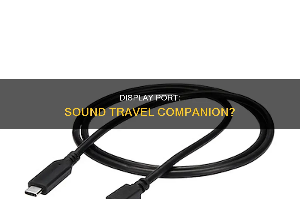 does sound travel through display port