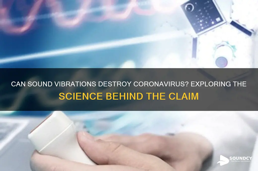 does sound vibration kill coronavirus