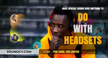Spatial Sound and Headsets: Unraveling the Connection for Immersive Audio